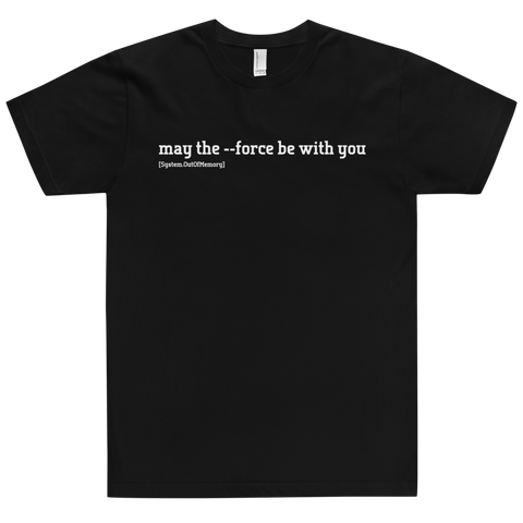 Force Be With You Tee
